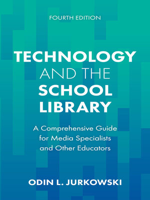 cover image of Technology and the School Library